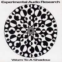 Experimental Audio Research — Worn to a Shadow
